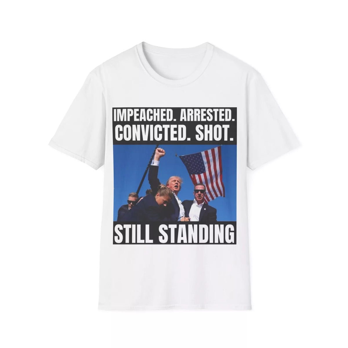 Trump Shot Still Standing 2024 Political T-shirt