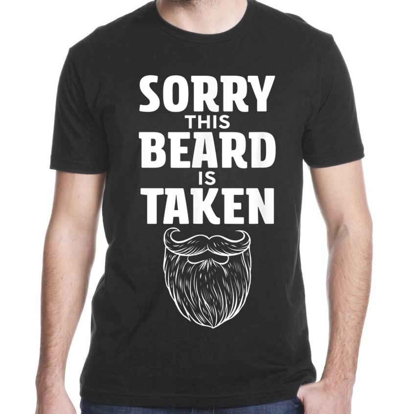 Gifts For Him Sorry This Beard Is Taken Shirt