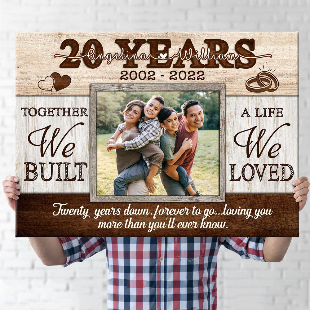 20th Anniversary 20 Year We Built A Life Personalized Canvas