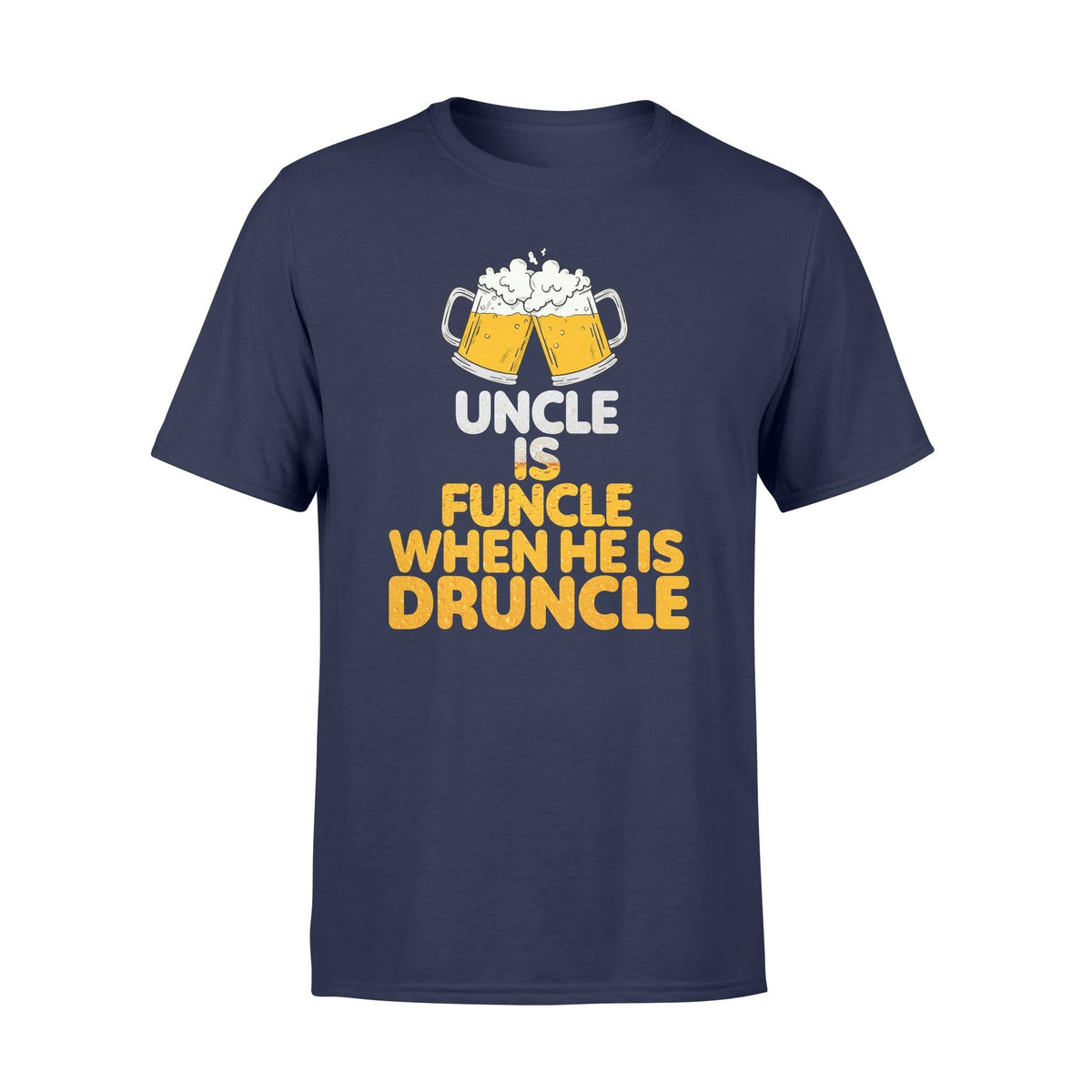 Gifts For Beer Lover Uncle Is Funcle When He Is Druncle TShirt