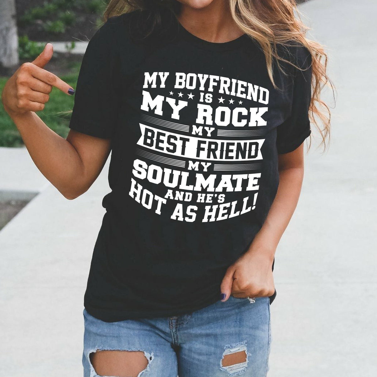 Gifts for her My boyfriend is my rock and he's hot tshirt