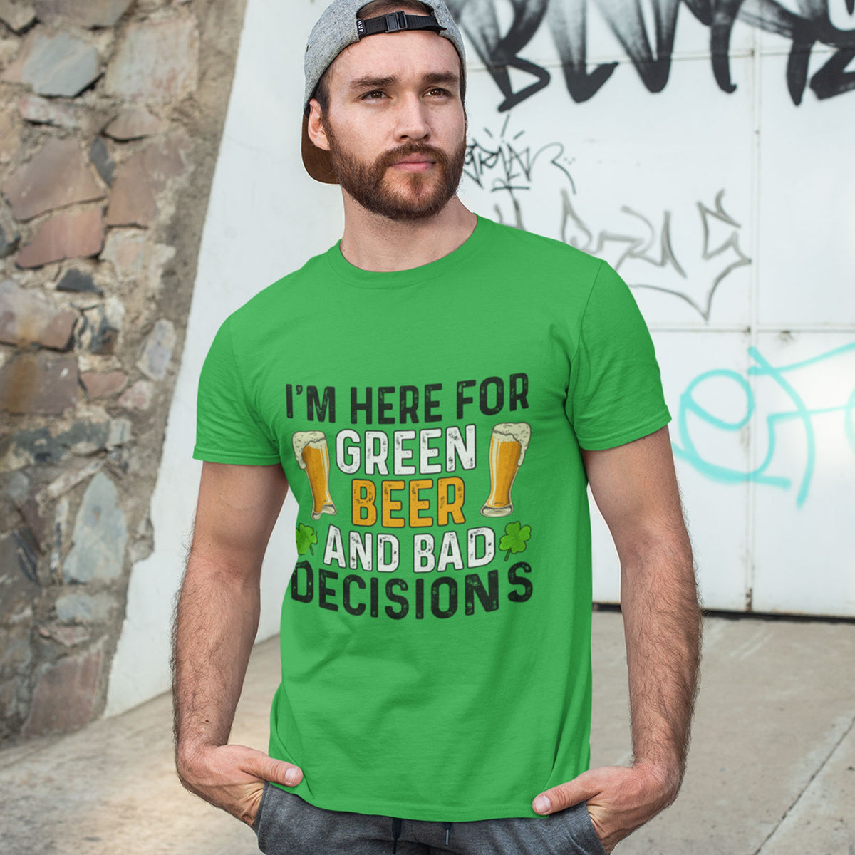 Saint Patrick's Day I'm Here For Green Beer And Bad Decisions Shirt