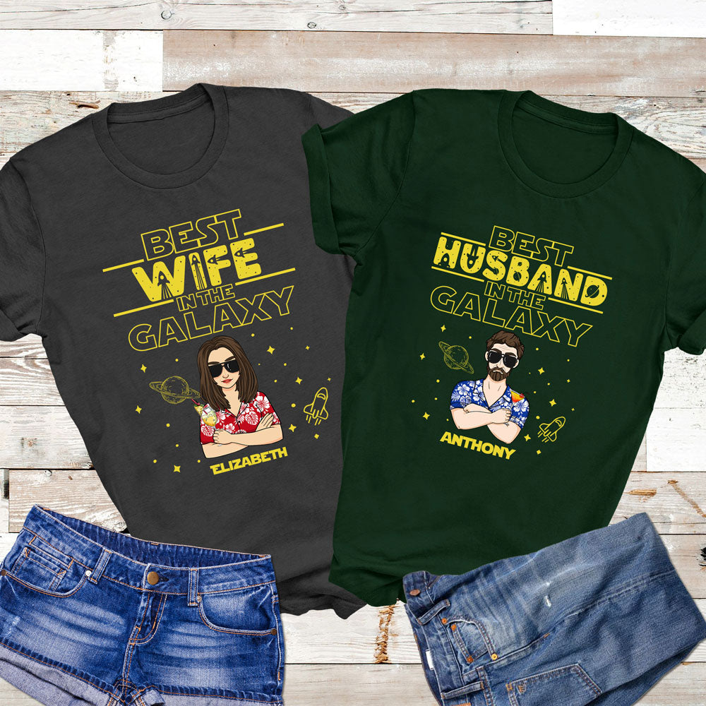 Best Wife Husband In The Galaxy Couple Cool Funny Personalized Matching Shirt