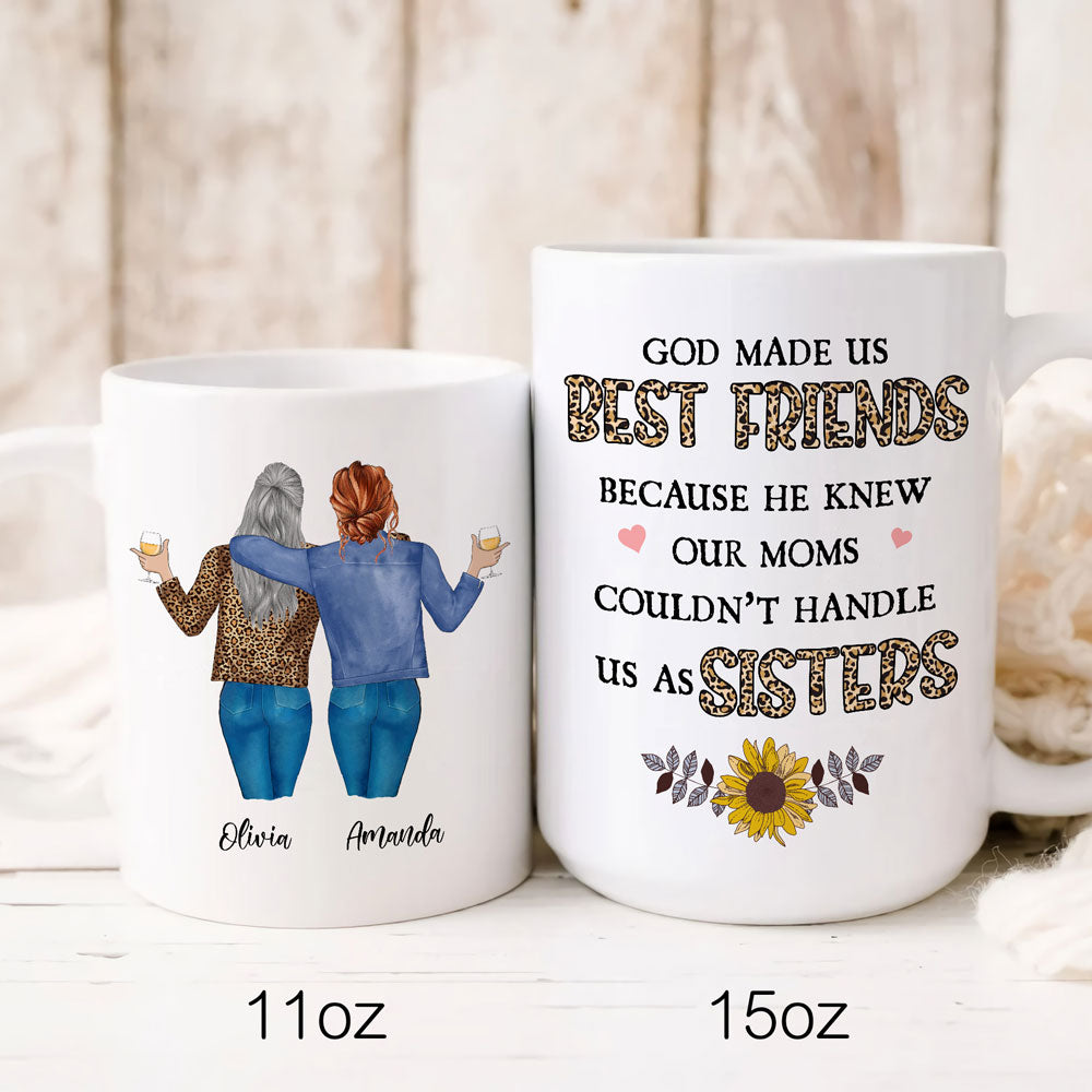 Besties God Made Us Best Friends Funny Personalized Mug