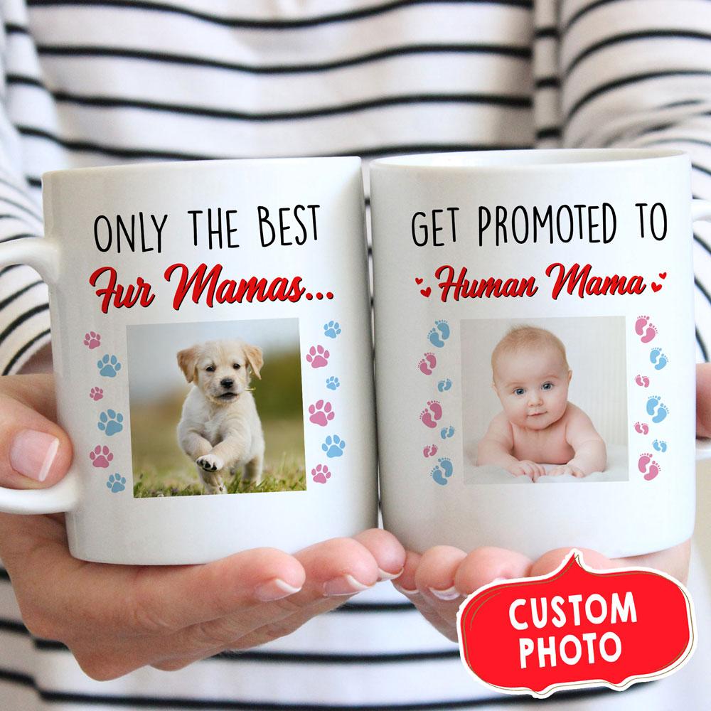 Personalized Fur Mama Promoted To Human Mama Mug