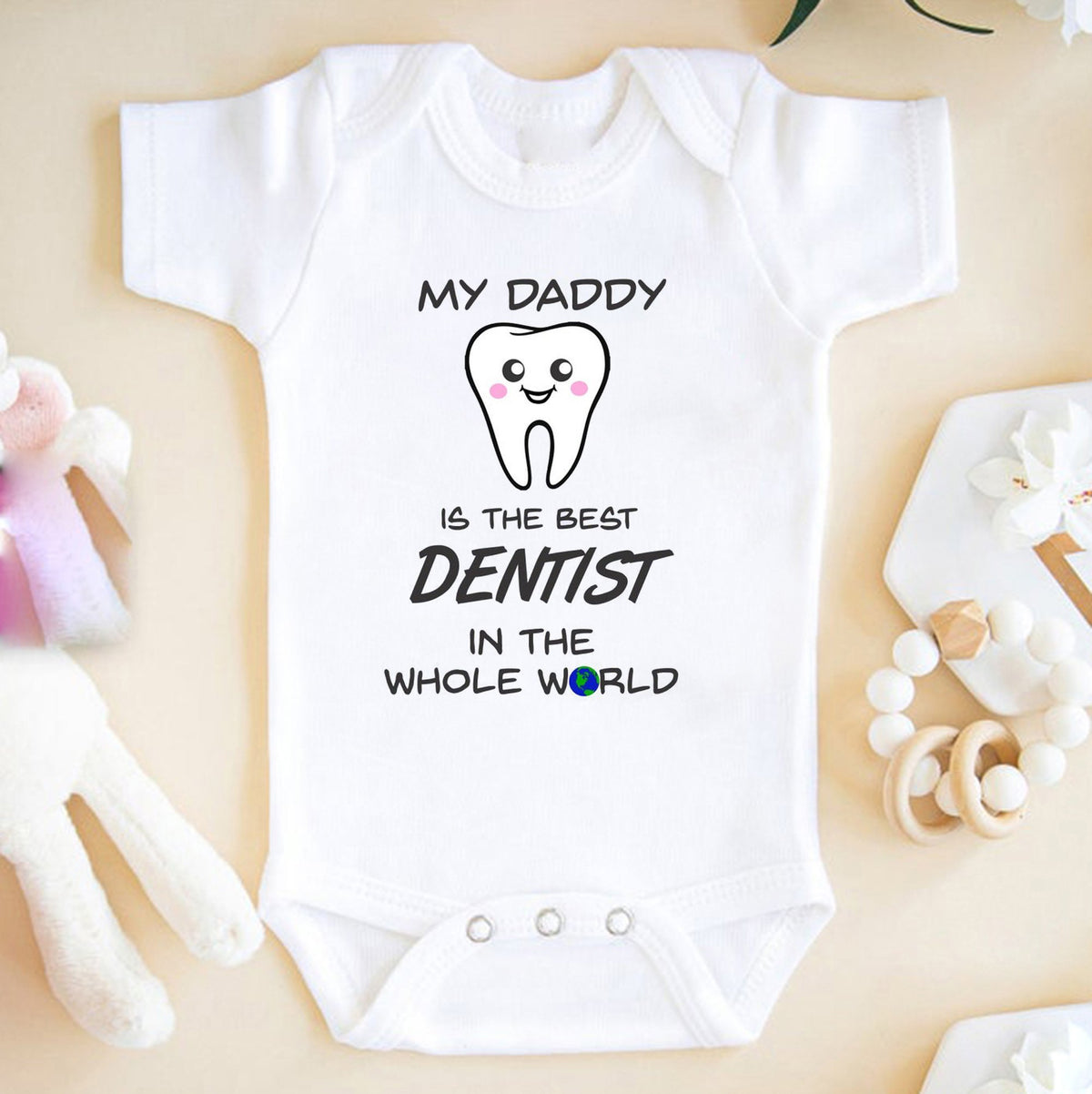 Dentist Dad My Daddy Is The Best Dentist OnesieCute OnesiesFathers Day Shirt
