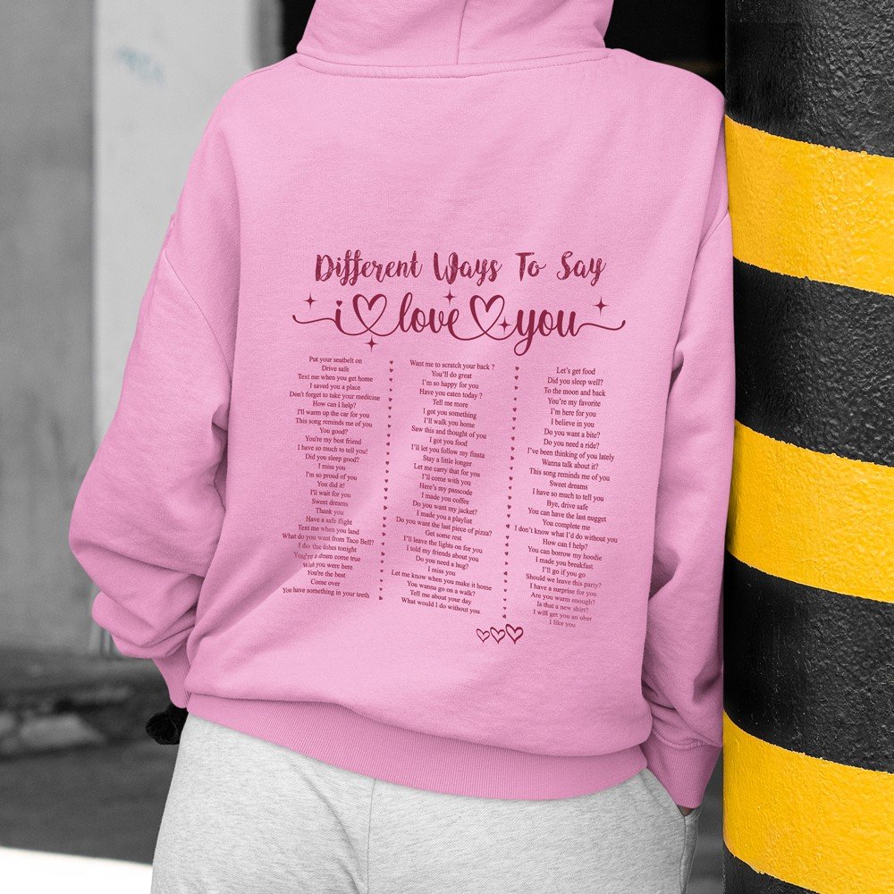 81 Different Ways To Say I Love You Heart Hoodie