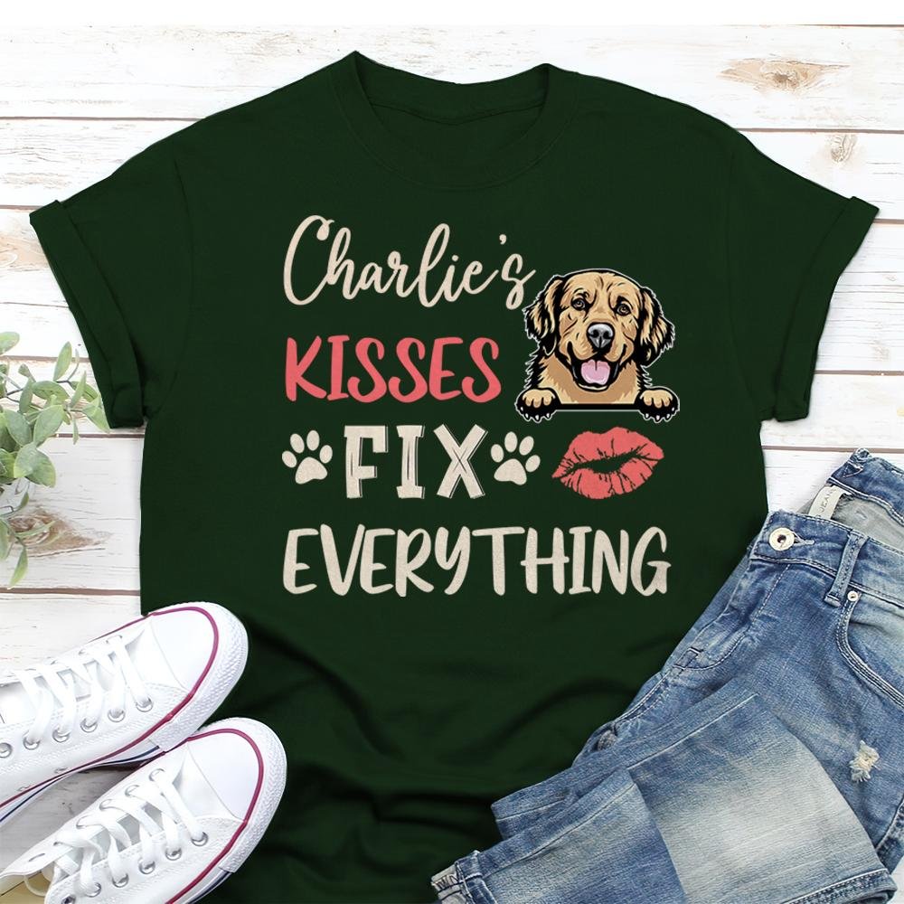 Personalized Gift For Dog Lover Dog's Kisses Fix Everything Tshirt