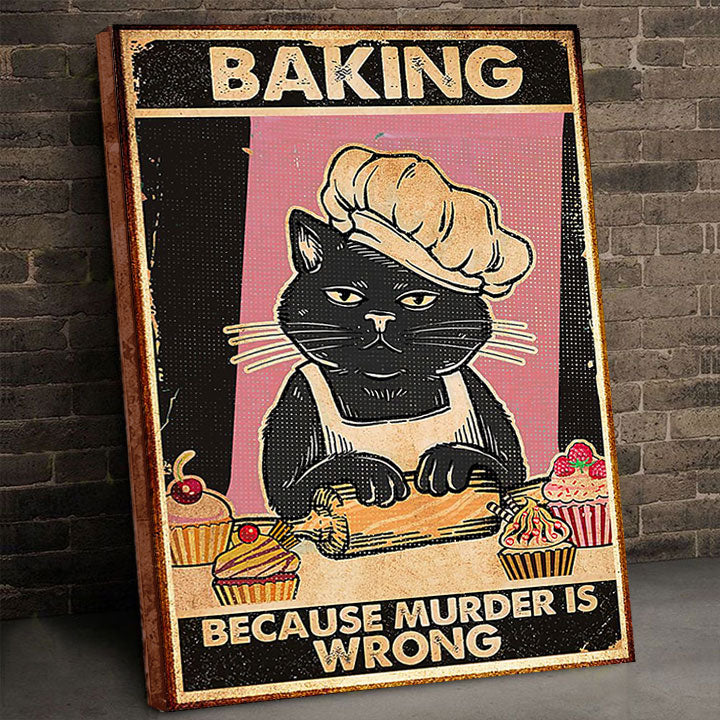 Baking Instead Of Killing Cat Canvas