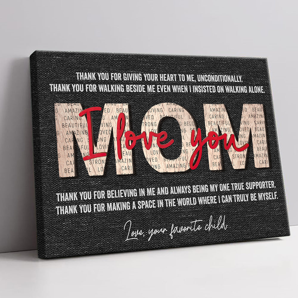 57916-Gift For Mom From Favorite Child, I Love You Mom, Thank You For Canvas H2