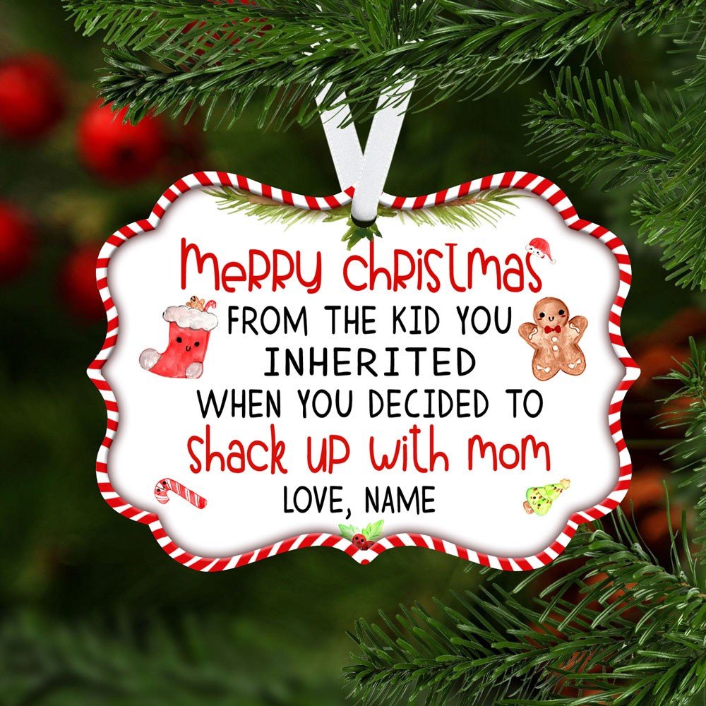 Personalized Funny Christmas Gift For Stepdad, From The Kid You Inherited When You Decided To Shack Up With Mom Ornament