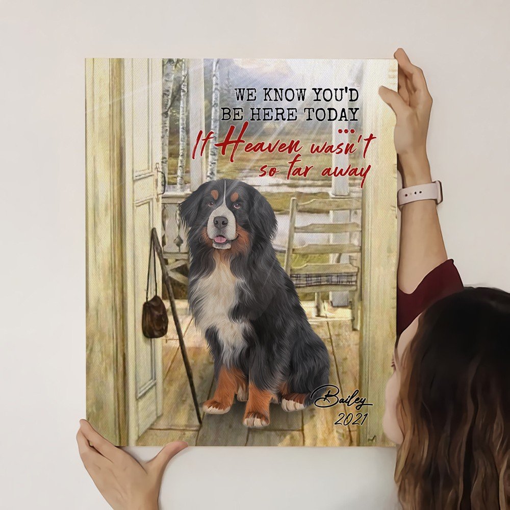 Personalized Bernese Mountain Dog Memorial Keepsake, Heaven Wasn't So Far Away, Loss Of Dog Canvas