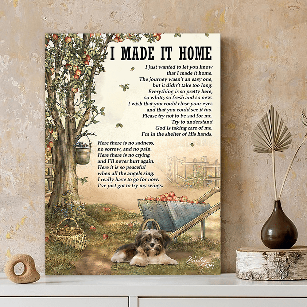 Personalized Havanese Memorial Gift, I Made It Home, Loss Of Dog Canvas