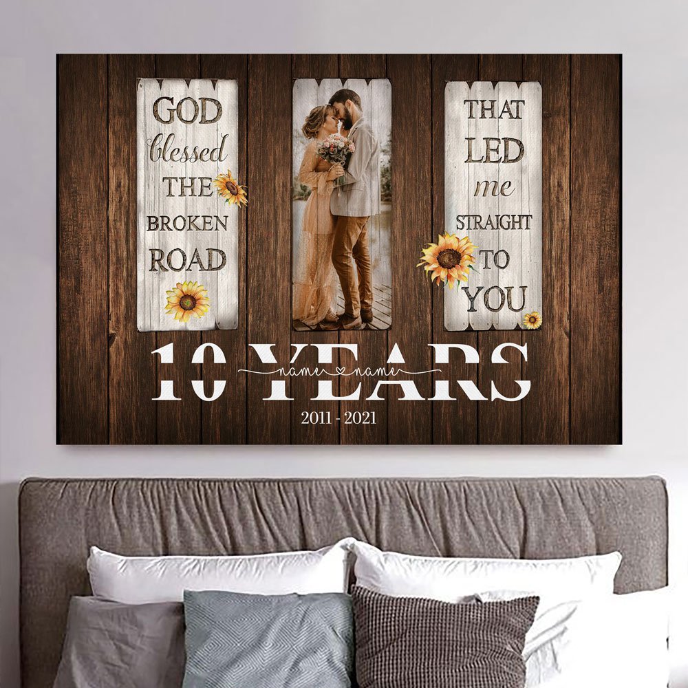 Personalized 10 Year Anniversary Gift For Wife, 10th Anniversary Gift For Husband Custom Photo God Blessed The Broken Road Canvas