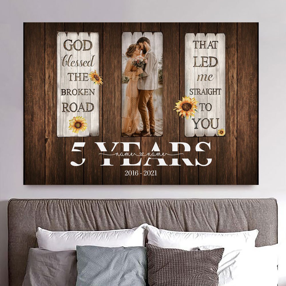 Personalized 5 Year Anniversary Gift For Wife, 5th Anniversary Gift For Husband Custom Photo God Blessed The Broken Road Canvas