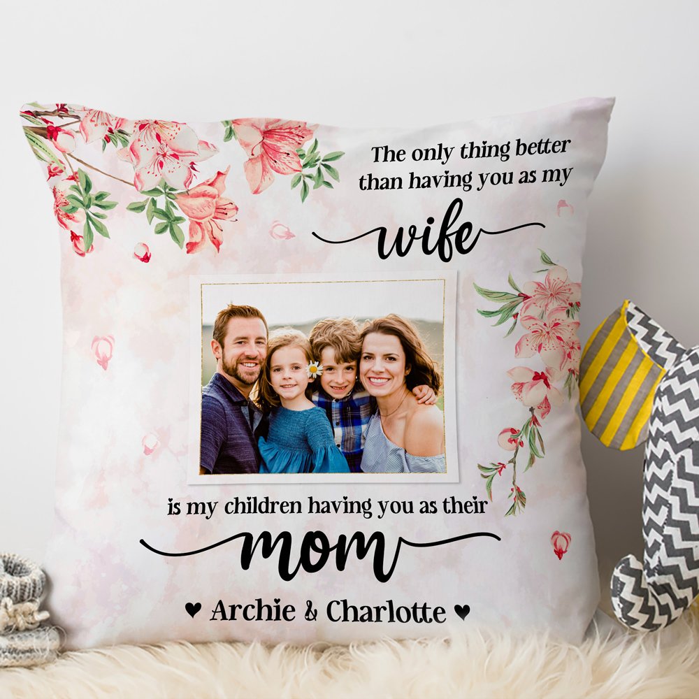 Personalized The Only Thing Better Than Having You As My Wife