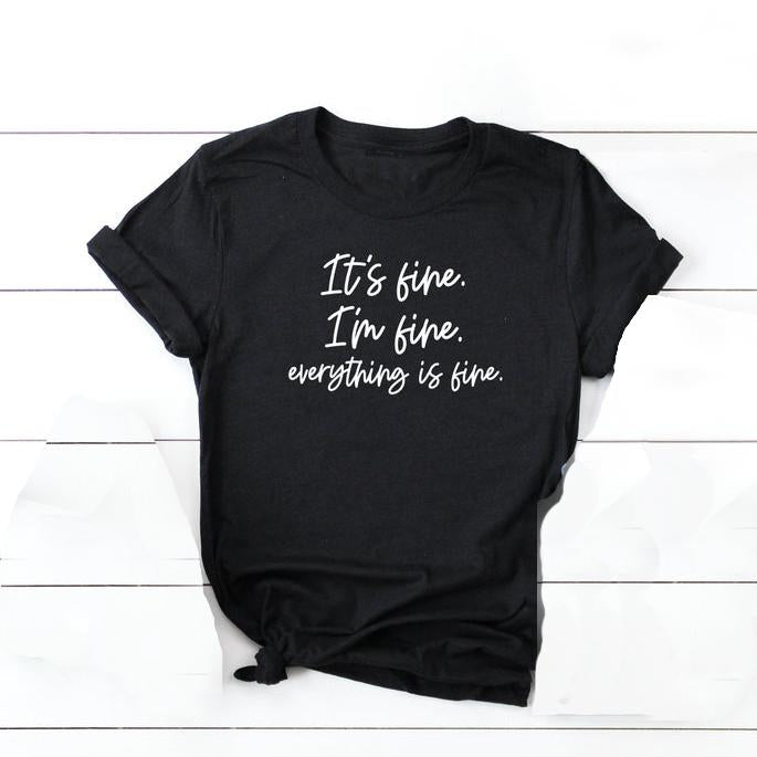 It's fine i'm fine everything is fine funny shirt