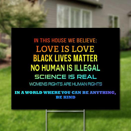 Love is love Black Lives Matter Yard Sign