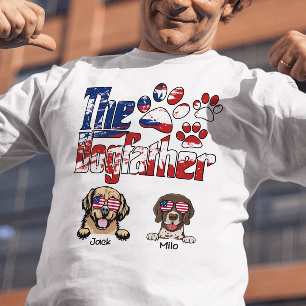 Personalized Gift For Dog Dad Independence Day Happy 4th July Father's Day The DogFather Tshirt