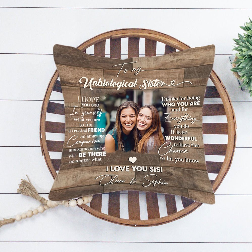 Personalized Gift For Unbiological Sister Best Friend Pillow