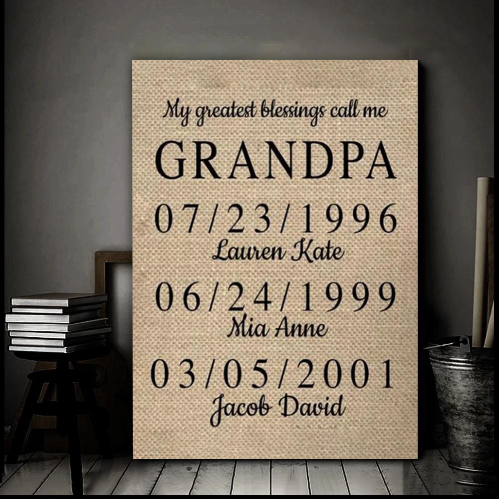 Personalized My Greatest Blessings Call Me Grandpa Poster Canvas Gift For Grandfather