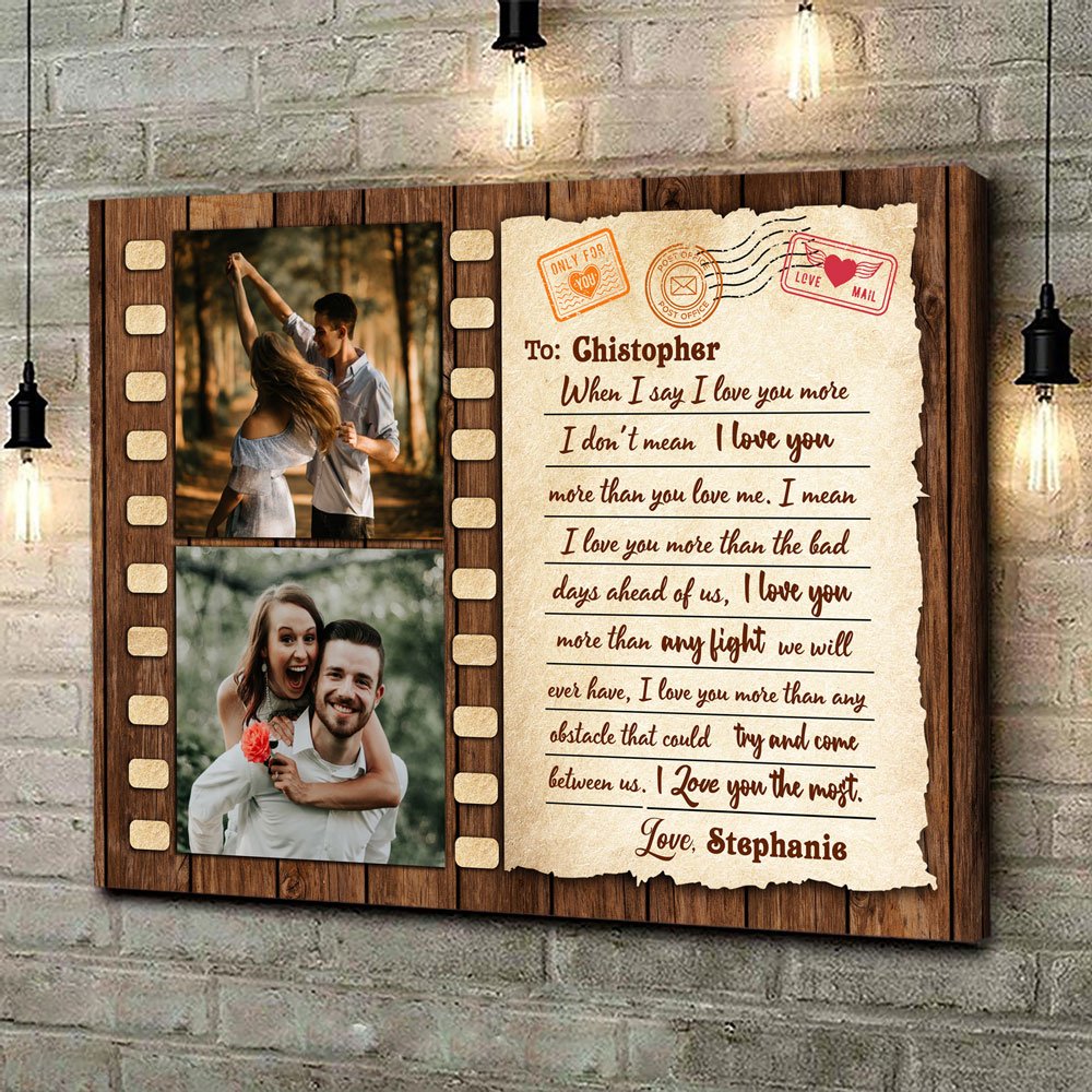 Personalized When I Say I Love You More Meaningful Couple Canvas