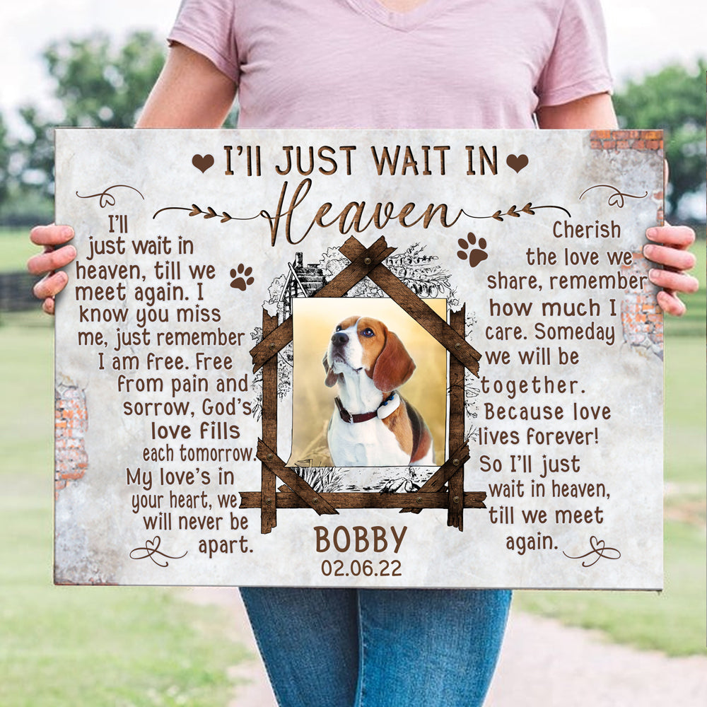 Pet Dog Cat Wait In Heaven Memorial Personalized Canvas