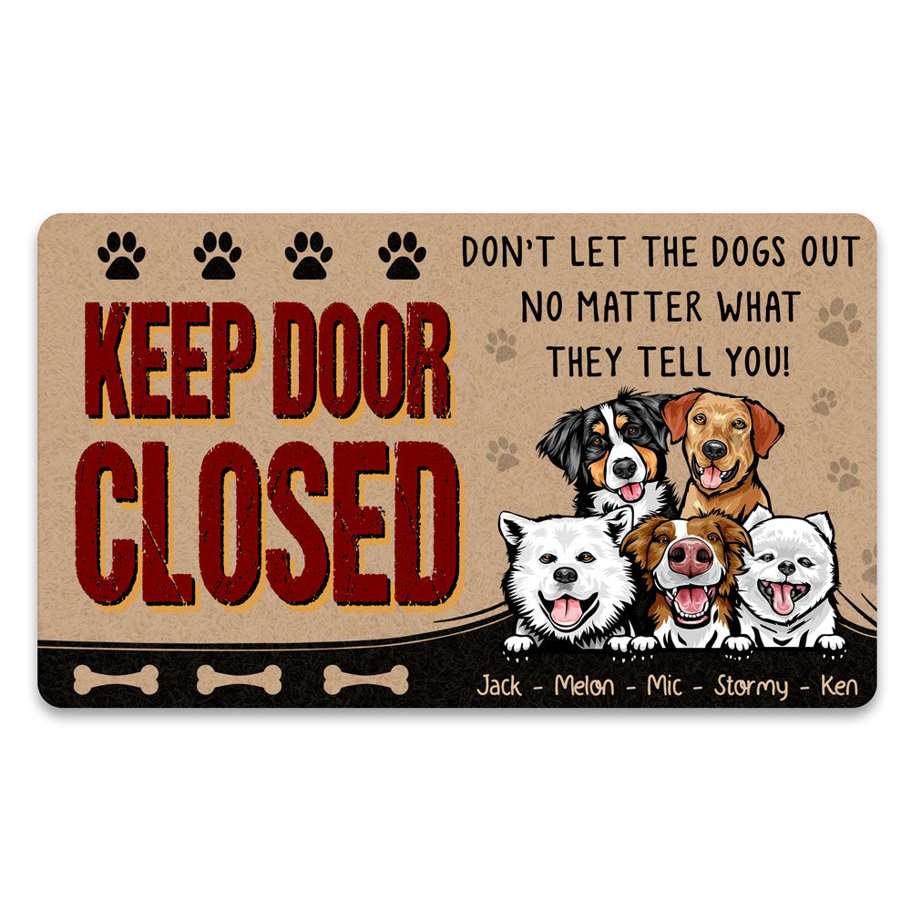 Pet Lover Dog Cat Keep Door Closed Funny Personalized Doormat