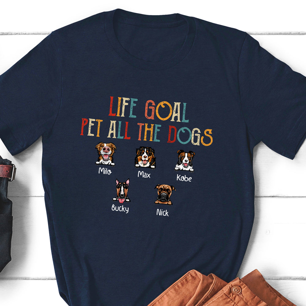 Pet Lovers Dog Life Goal Funny Personalized Shirt