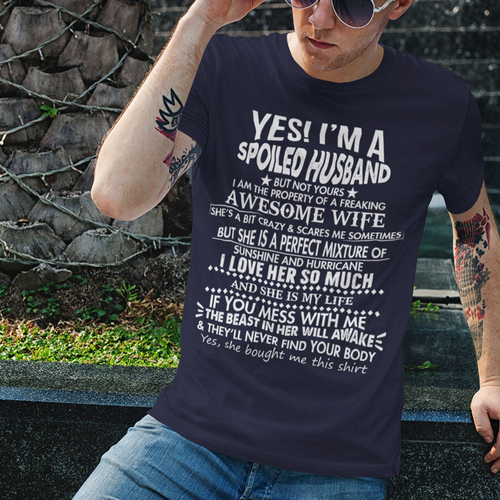 Shirt For Husband I'm A Spoiled Husband From Awesome Wife