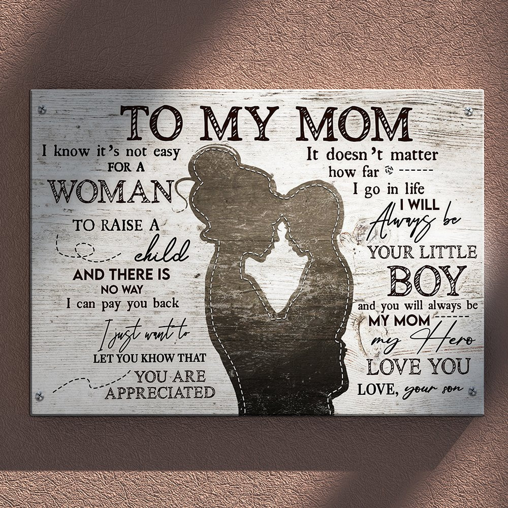 Mom And Son It's Not Easy For A Woman To Raise A Child Canvas