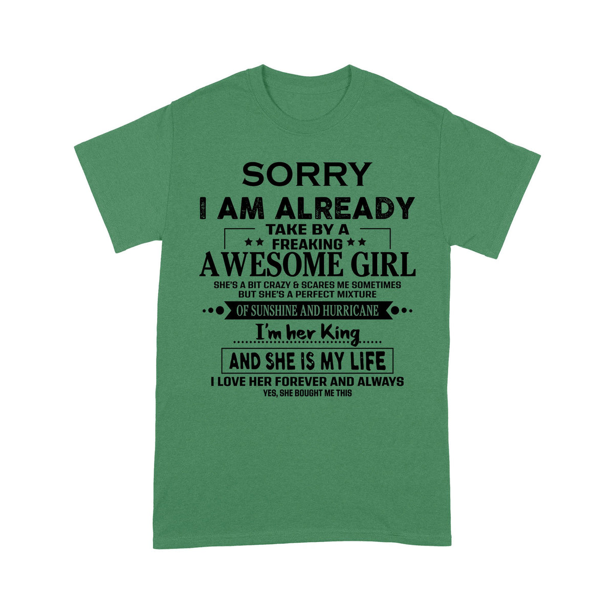 I Am Already Take By A Freaking Awesome Gift For Boyfriend Standard Tshirt