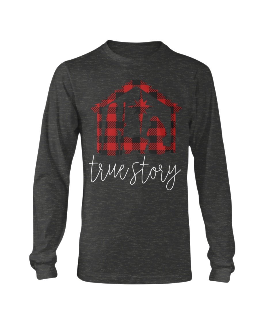 True Story Of Jesus, Jesus shirt, Gift For Jesus Lover, God Shirt, Gift For Him, Gift For Her, Perfect Shirt To honor God, Unisex Long Sleeve, Plus Size Shirt