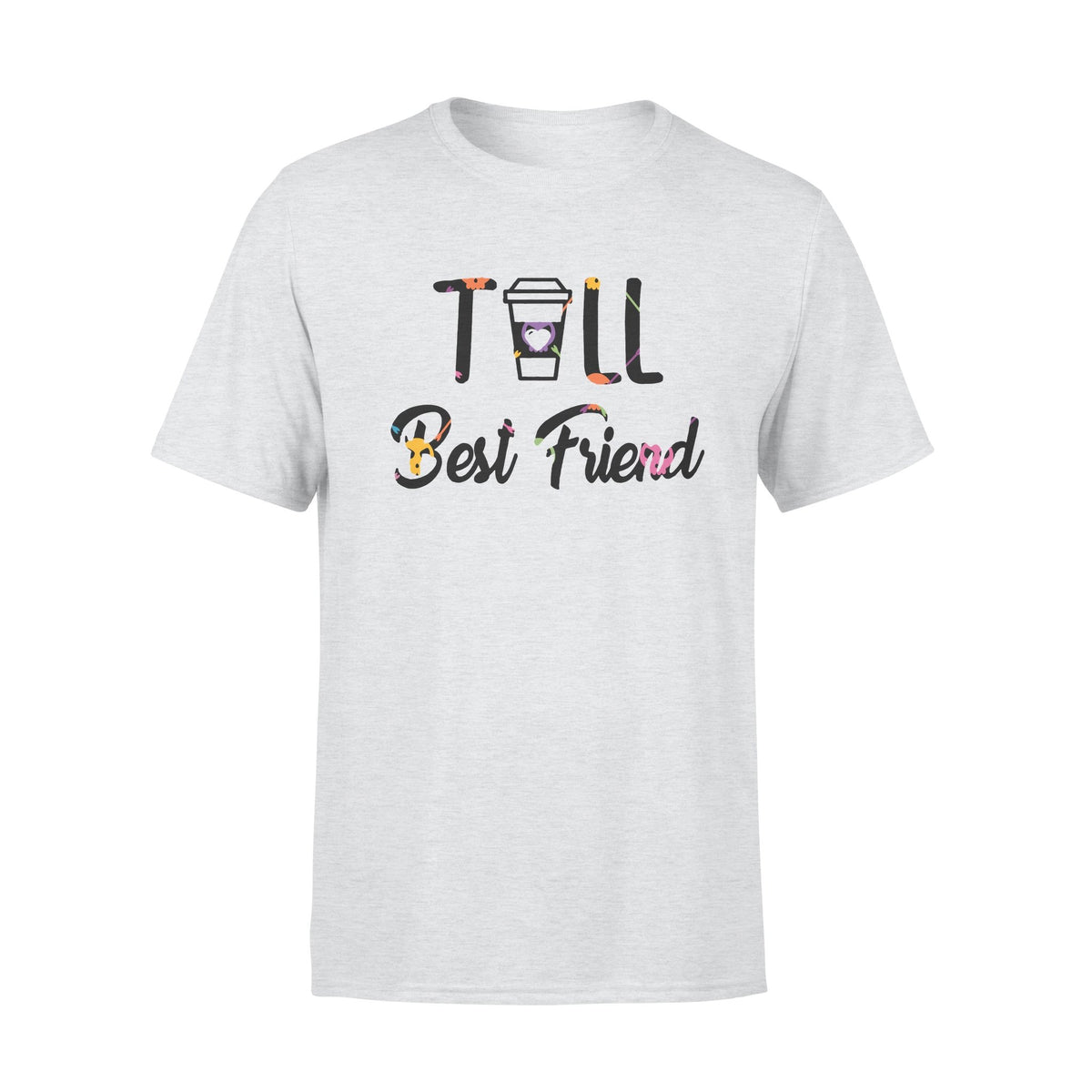 Matching Tall best friend capuchinoStandard Tshirt
