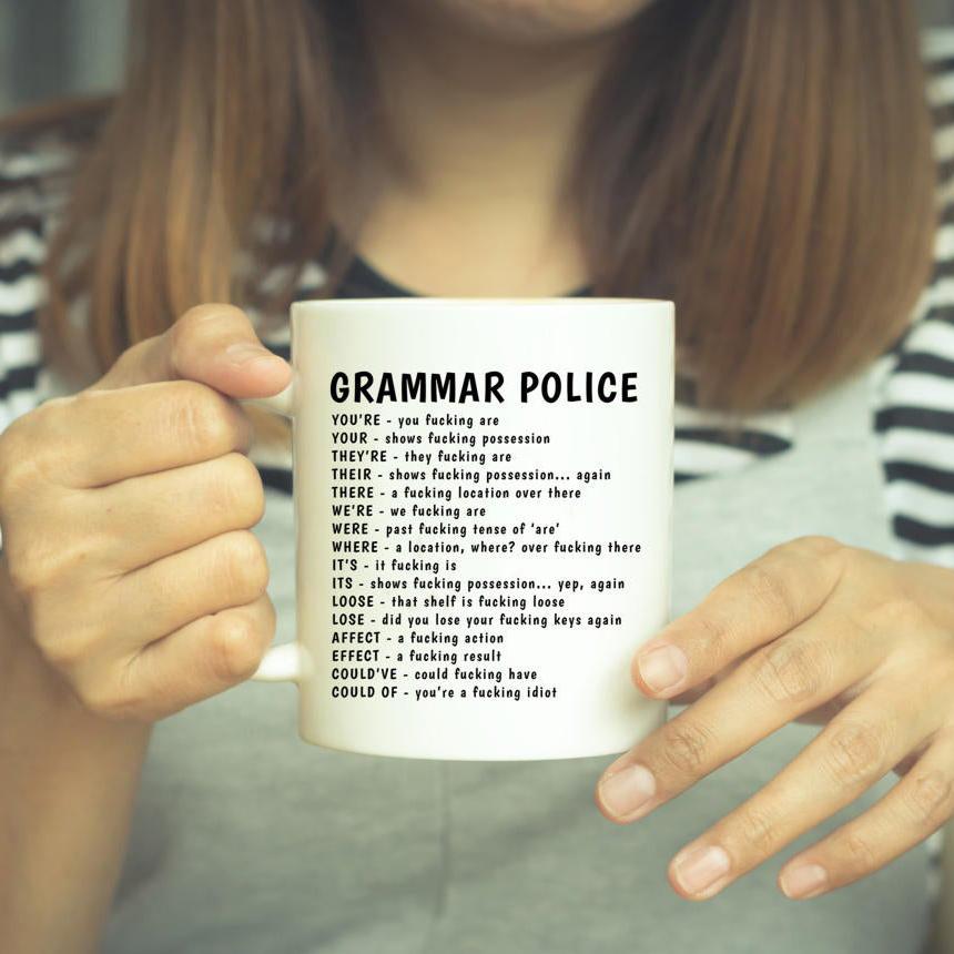 Grammar police funny coffee mug