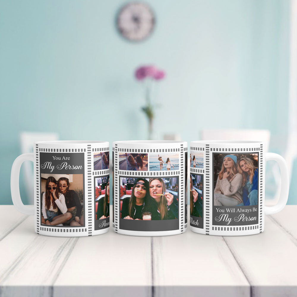Personalized Best Friend You Are My Person Meaningful Mug