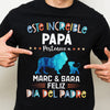 Este Increíble Papá - Camisa Personalizada