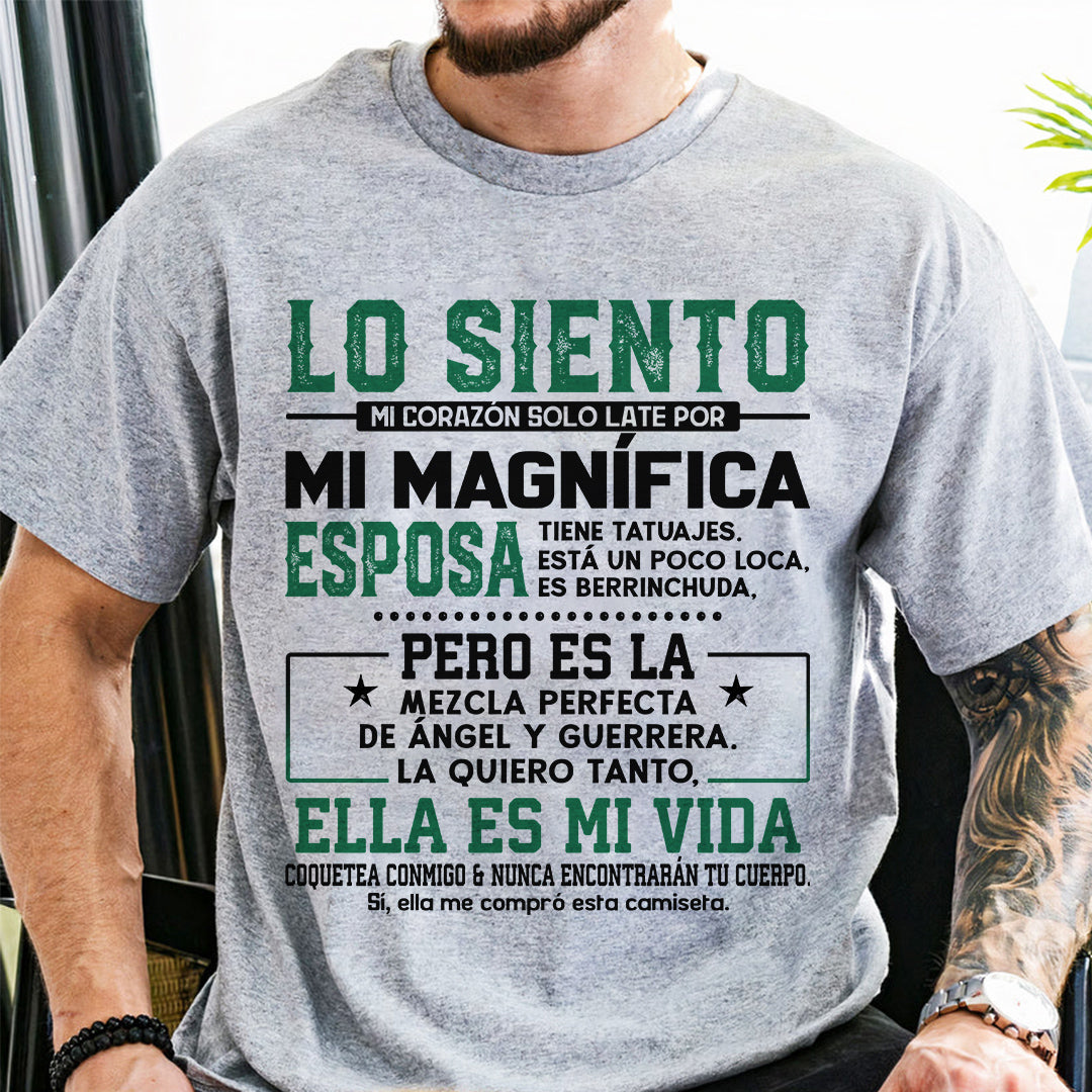 Lo siento. Mi Corazón Solo Late Por Mi Magnífica Esposa - Camisa