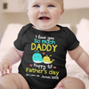 I Love You So Much Daddy Baby Onesie Personalized Father&#39;s Day Gift