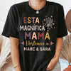 Esta Magnífica Mamá - Camisa Personalizada