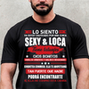 Lo Siento Ya Estoy Cautivado Por Una Chica Sexy &amp; Loca - Camisa Personalizada