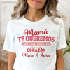 Mamá, Te Queremos Con Todo Nuestro Corazón - Camisa Personalizada