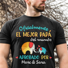 Oficialmente El Mejor Papá Del Mundo - Camisa Personalizada