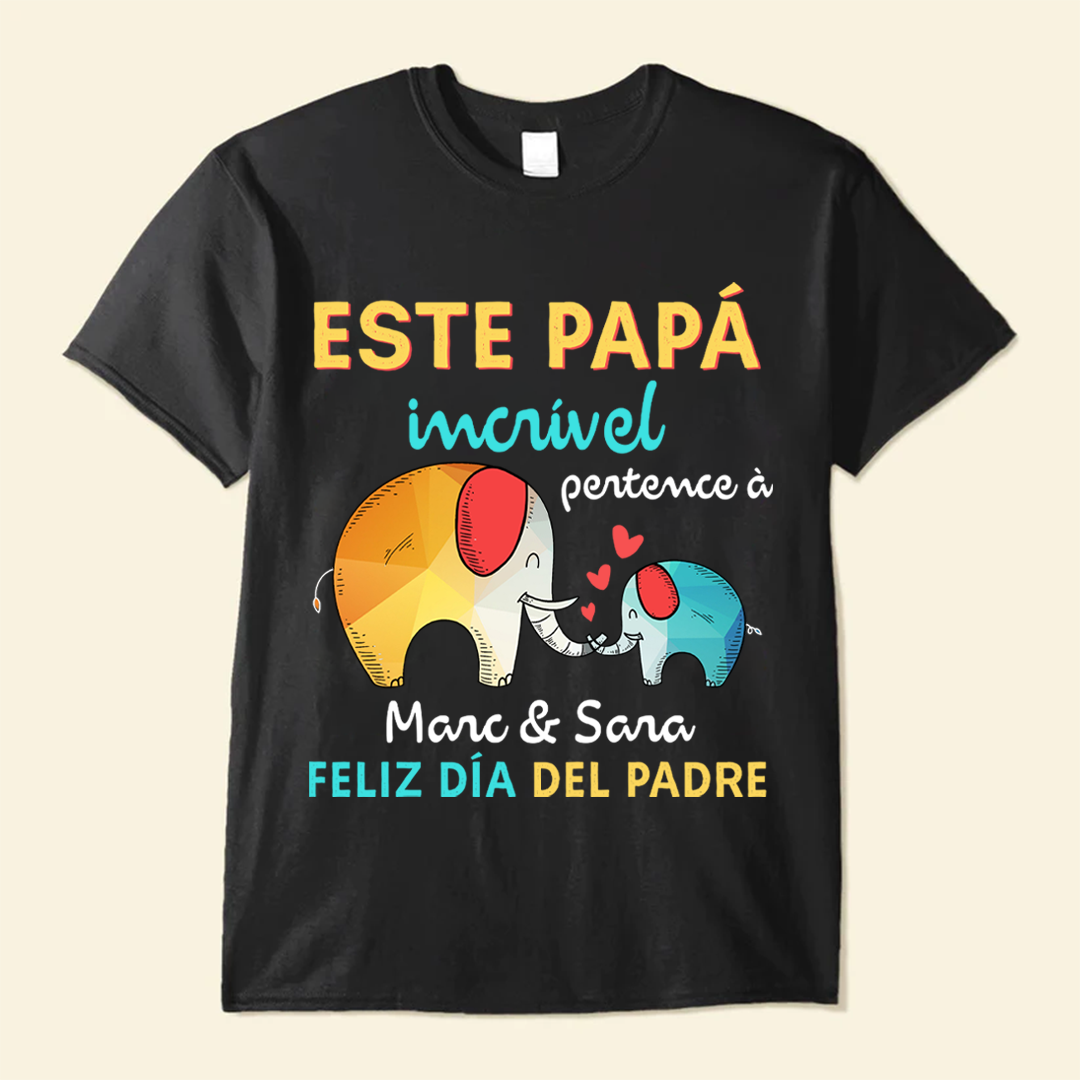 Este Papá Incrível Pertence À - Camisa Personalizada