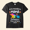 Esta Magnífica Mamá Pertenece A - Camisa Personalizada