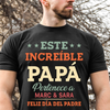 Este Increíble Papá Pertenece A - Camisa Personalizada