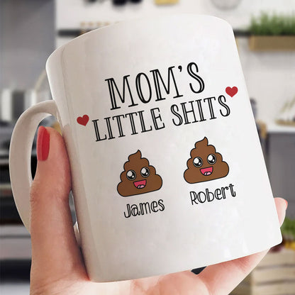 Mom's Little Shits Mug Funny Personalized Gift For Mom