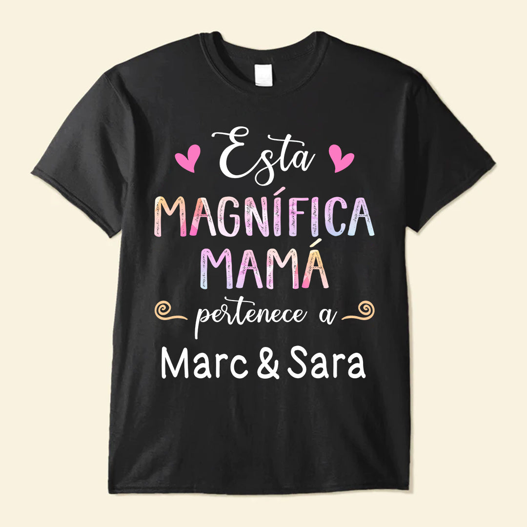 Esta Magnífica Mamá - Camisa Personalizada