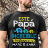 Este Increíble Papá - Camisa Personalizada