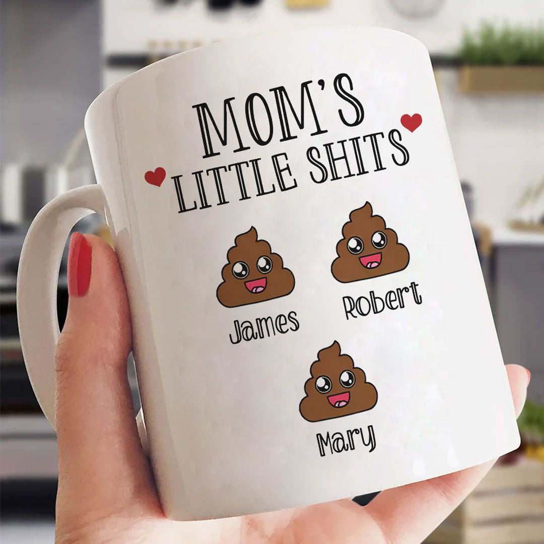 Mom's Little Shits Mug Funny Personalized Gift For Mom